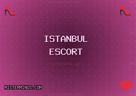 İstanbul Escort: Şişli Escort, Fatih Escort, Beyoğlu Escort